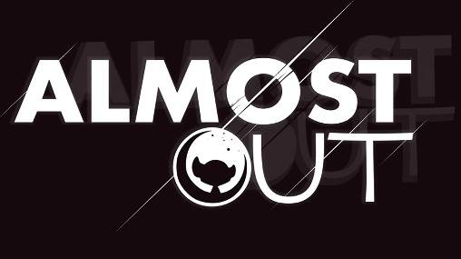 download Almost out apk